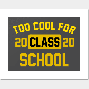 Too cool for school !!! Posters and Art